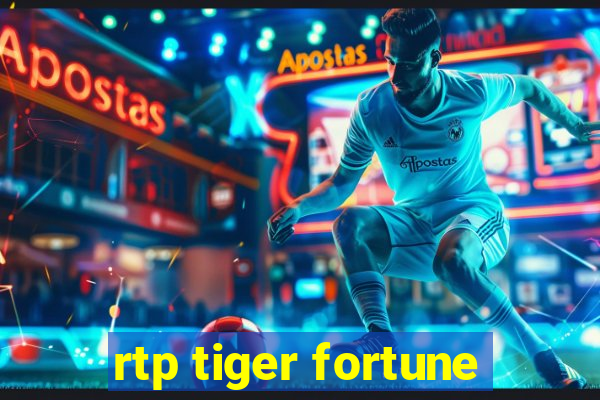 rtp tiger fortune